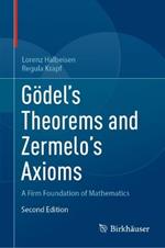Gödel's Theorems and Zermelo's Axioms: A Firm Foundation of Mathematics