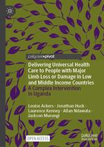 Delivering Universal Health Care to People with Major Limb Loss or Damage in Low and Middle Income Countries