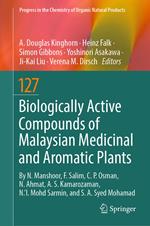 Biologically Active Compounds of Malaysian Medicinal and Aromatic Plants
