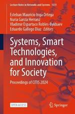 Systems, Smart Technologies, and Innovation for Society: Proceedings of CITIS 2024
