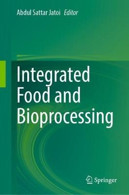 Integrated Food and Bioprocessing - cover