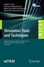 Simulation Tools and Techniques: 16th EAI International Conference, SIMUtools 2024, Bratislava, Slovakia, December 9–10, 2024, Proceedings