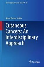 Cutaneous Cancers: An Interdisciplinary Approach
