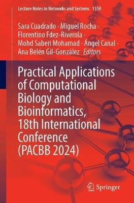 Practical Applications of Computational Biology and Bioinformatics, 18th International Conference (PACBB 2024) - cover