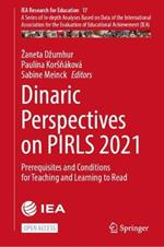 Dinaric Perspectives on PIRLS 2021: Prerequisites and Conditions for Teaching and Learning to Read