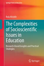The Complexities of Socioscientific Issues in Education
