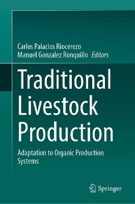 Traditional Livestock Production: Adaptation to Organic Production Systems - cover