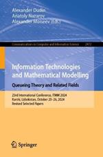 Information Technologies and Mathematical Modelling. Queueing Theory and Related Fields: 23rd International Conference, ITMM 2024, Karshi, Uzbekistan, October 20–26, 2024, Revised Selected Papers