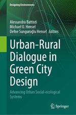 Urban-Rural Dialogue in Green City Design: Advancing Urban Social-ecological Systems