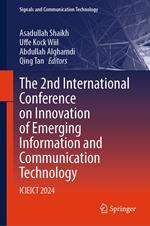 The 2nd International Conference on Innovation of Emerging Information and Communication Technology