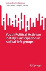 Youth Political Activism in Italy: Participation in Radical-Left Groups