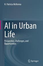 AI in Urban Life: Perspective, Challenges, and Opportunities