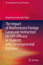 The Impact of Multisensory Foreign Language Instruction on Self-efficacy in Students with Developmental Dyslexia