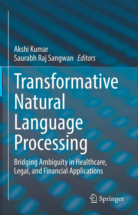 Transformative Natural Language Processing