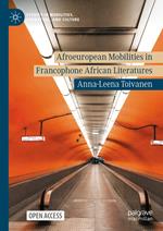 Afroeuropean Mobilities in Francophone African Literatures