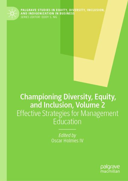 Championing Diversity, Equity, and Inclusion, Volume 2