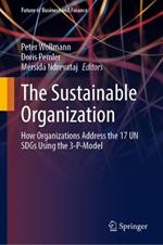 The Sustainable Organization: How Organizations Address the 17 UN SDGs Using the 3-P-Model