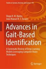Advances in Gait-Based Identification: A Systematic Review of Deep Learning Models Leveraging Computer Vision Techniques