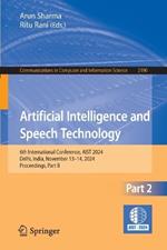Artificial Intelligence and Speech Technology: 6th International Conference, AIST 2024, Delhi, India, November 13–14, 2024, Proceedings, Part II