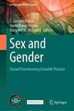 Sex and Gender: Toward Transforming Scientific Practice