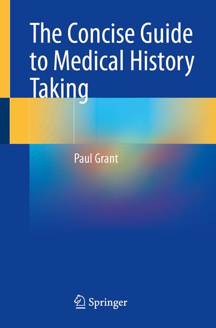 The Concise Guide to Medical History Taking