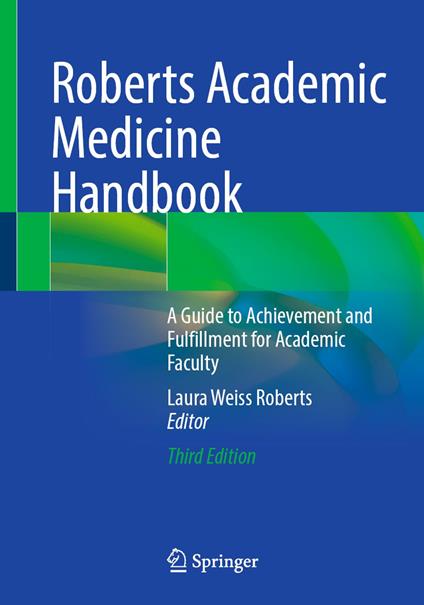Roberts Academic Medicine Handbook