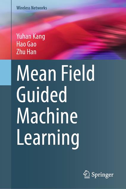 Mean Field Guided Machine Learning