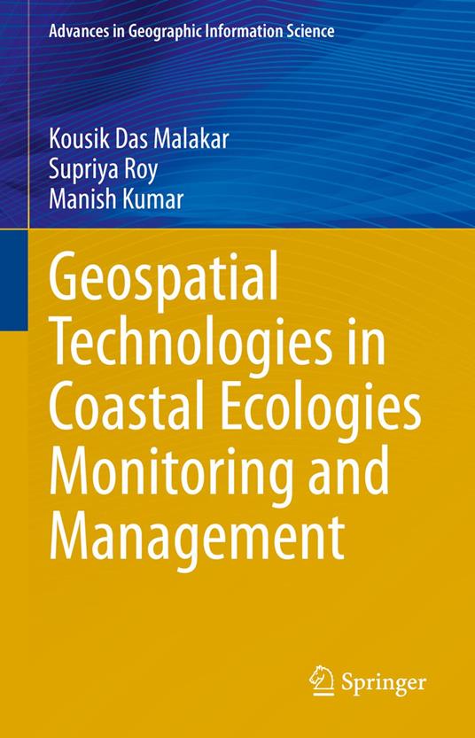 Geospatial Technologies in Coastal Ecologies Monitoring and Management