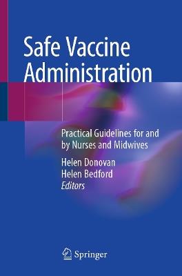 Safe Vaccine Administration: Practical Guidelines for and by Nurses and Midwives - cover