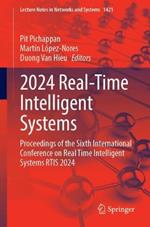 2024 Real-Time Intelligent Systems: Proceedings of the Sixth International Conference on Real Time Intelligent Systems RTIS 2024