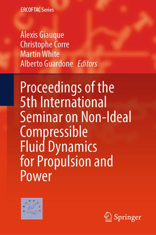 Proceedings of the 5th International Seminar on Non-Ideal Compressible Fluid Dynamics for Propulsion and Power