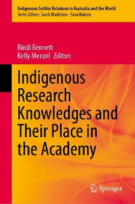 Indigenous Research Knowledges and Their Place in the Academy - cover