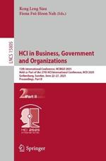HCI in Business, Government and Organizations: 12th International Conference, HCIBGO 2025, Held as Part of the 27th HCI International Conference, HCII 2025, Gothenburg, Sweden, June 22–27, 2025, Proceedings, Part II