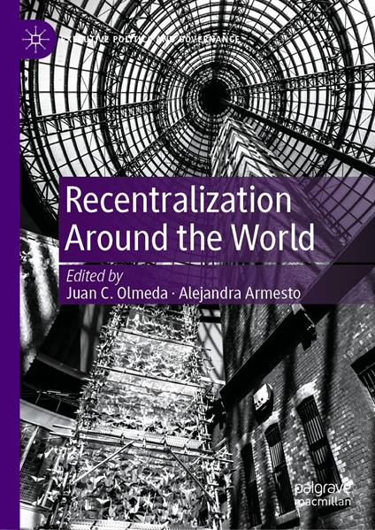 Recentralization Around the World