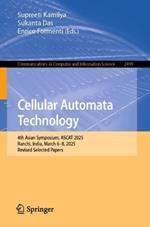 Cellular Automata Technology: 4th Asian Symposium, ASCAT 2025, Ranchi, India, March 6–8, 2025, Revised Selected Papers