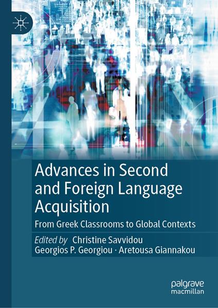 Advances in Second and Foreign Language Acquisition