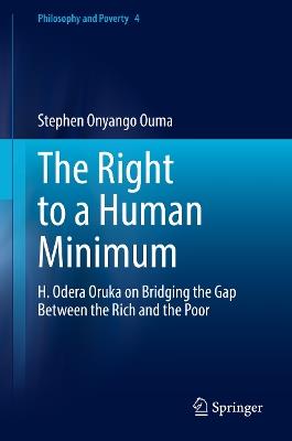 The Right to a Human Minimum: H. Odera Oruka on Bridging the Gap Between the Rich and the Poor - Stephen Onyango Ouma - cover