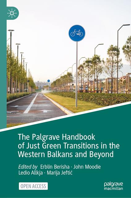 The Palgrave Handbook of Just Green Transitions in the Western Balkans and Beyond
