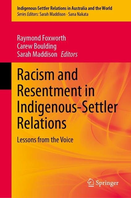 Racism and Resentment in Indigenous-Settler Relations