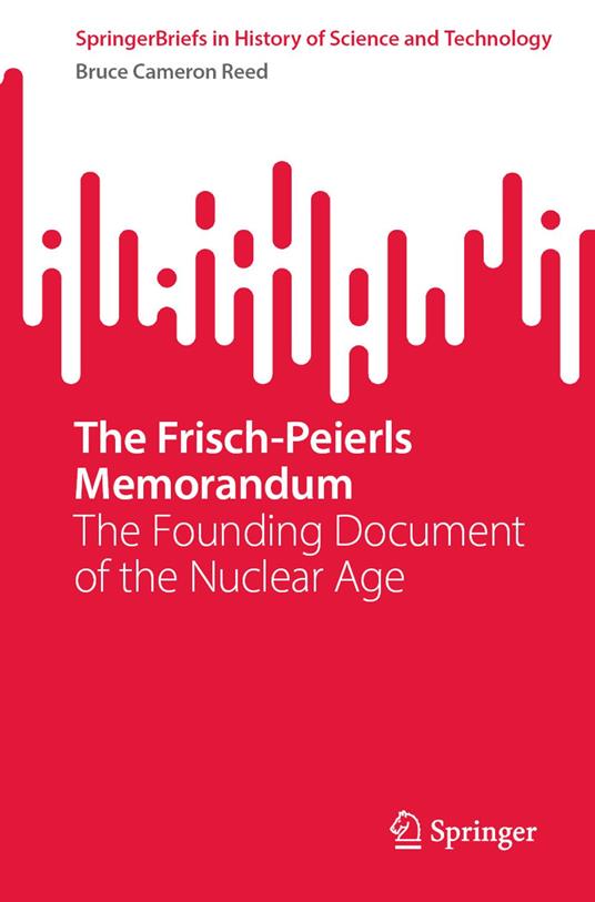 The Frisch-Peierls Memorandum