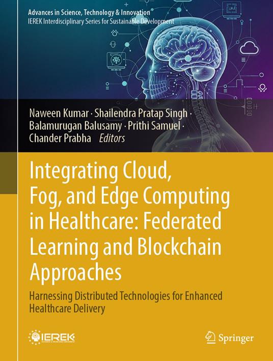 Integrating Cloud, Fog, and Edge Computing in Healthcare: Federated Learning and Blockchain Approaches