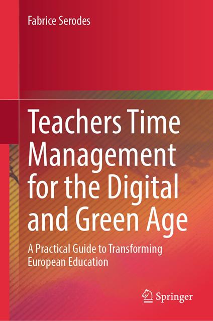 Teachers Time Management for the Digital and Green Age