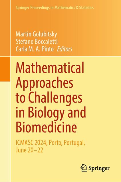 Mathematical Approaches to Challenges in Biology and Biomedicine