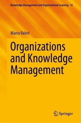 Organizations and Knowledge Management - Marco Valeri - cover