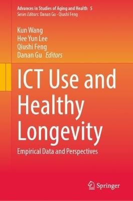 ICT Use and Healthy Longevity: Empirical Data and Perspectives - cover