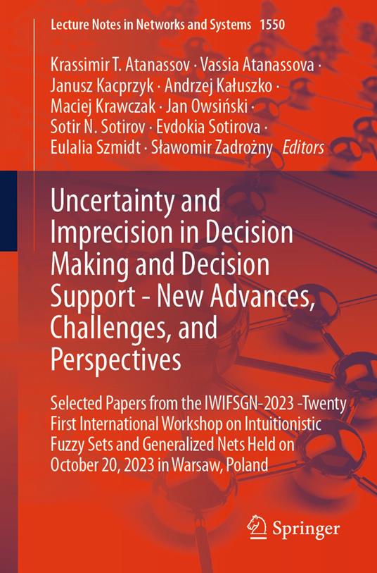Uncertainty and Imprecision in Decision Making and Decision Support - New Advances, Challenges, and Perspectives