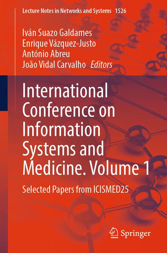 International Conference on Information Systems and Medicine. Volume 1