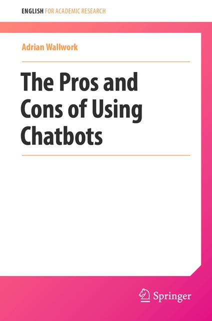 The Pros and Cons of Using Chatbots