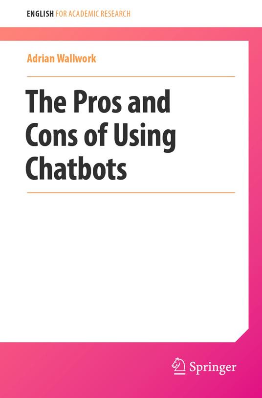 The Pros and Cons of Using Chatbots