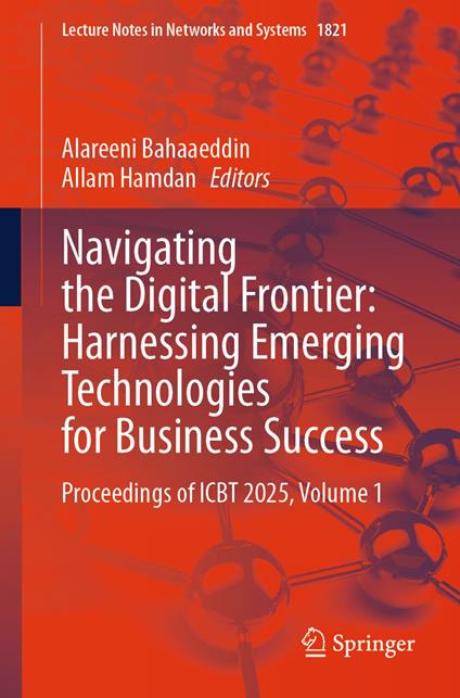Navigating the Digital Frontier: Harnessing Emerging Technologies for Business ?Success